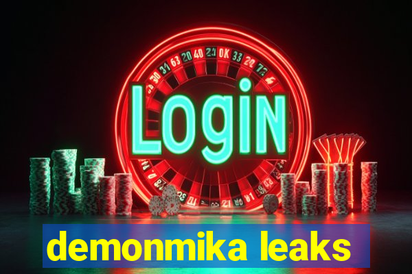 demonmika leaks